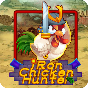 IRON CHICKEN HUNTER