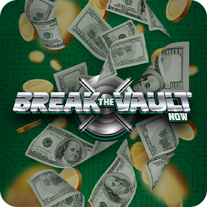 BREAK THE VAULT NOW
