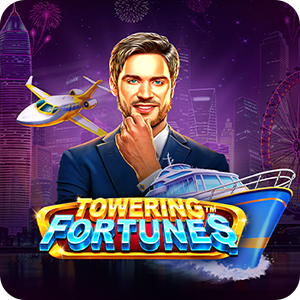 TOWERING FORTUNES™