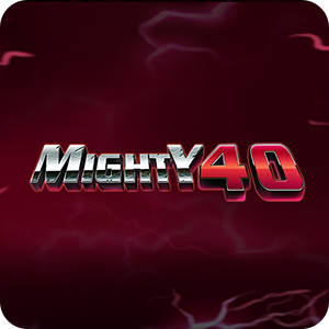 MIGHTY 40